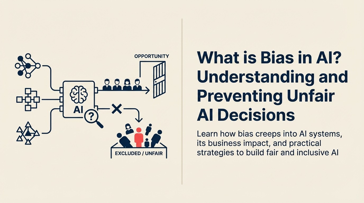 Was ist Bias in AI? Unfaire AI-Entscheidungen verstehen und verhindern