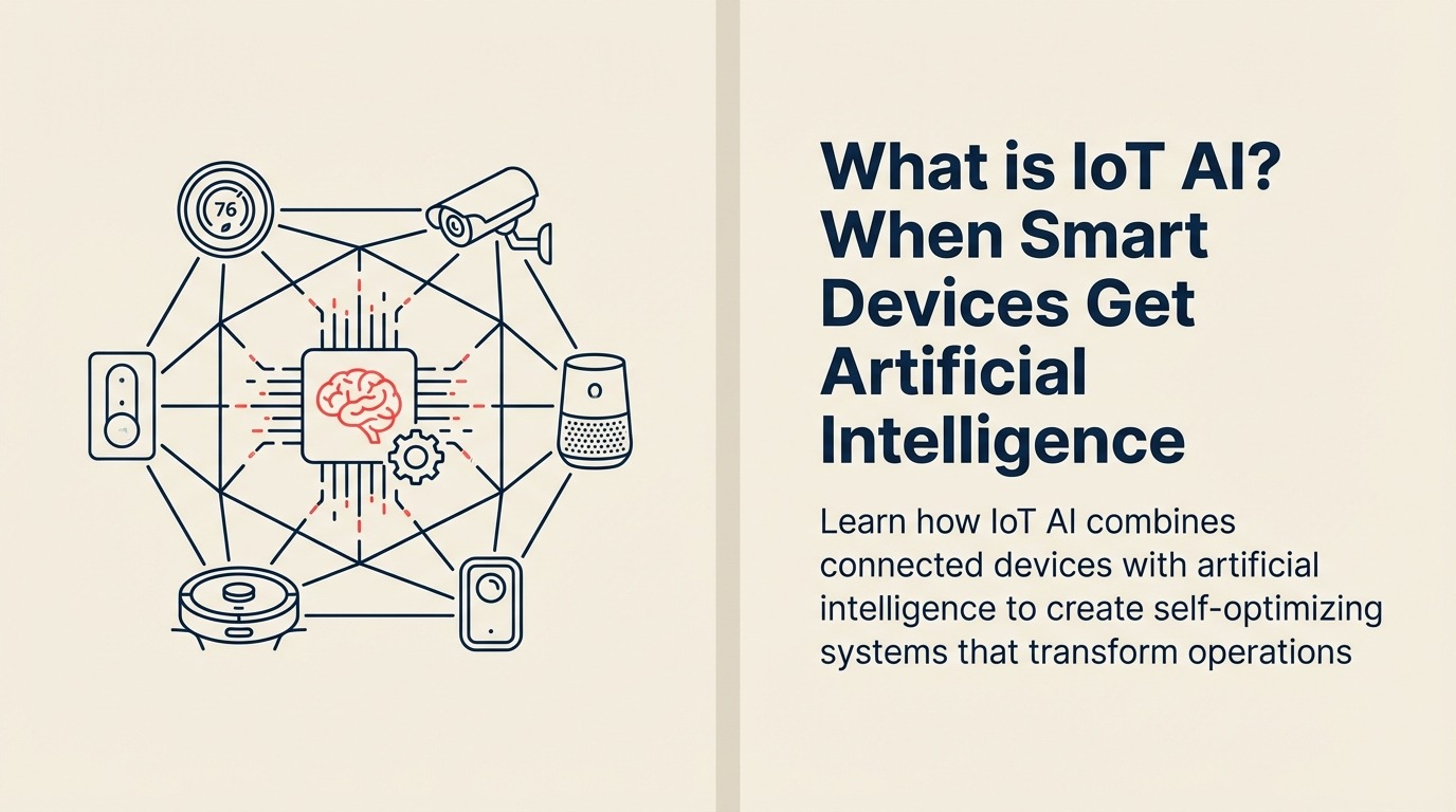 IoT AIとは？スマートデバイスが人工知能を得るとき