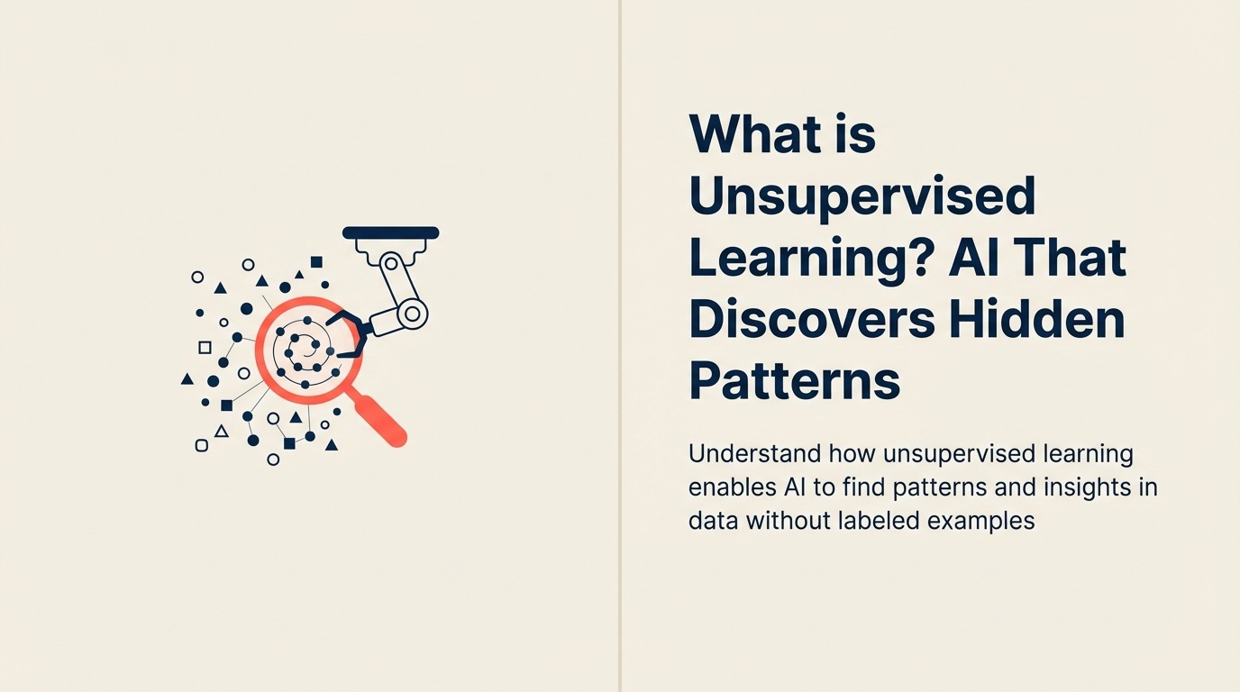 Unsupervised Learningとは？隠れたパターンを発見するAI