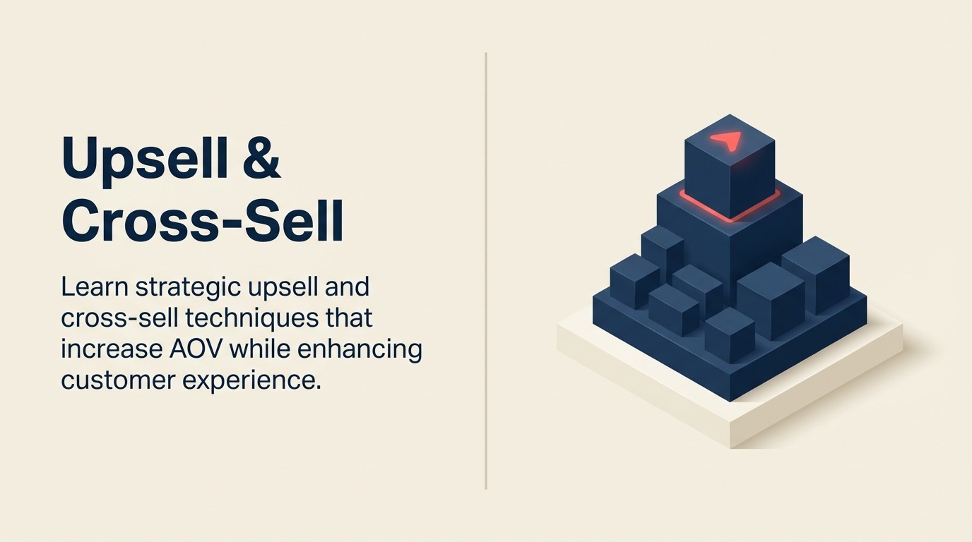 Upsell & Cross-Sell: Teknik Strategis untuk Meningkatkan Average Order Value