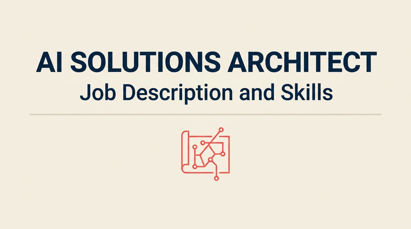 AI solutions architect job description and skills overview