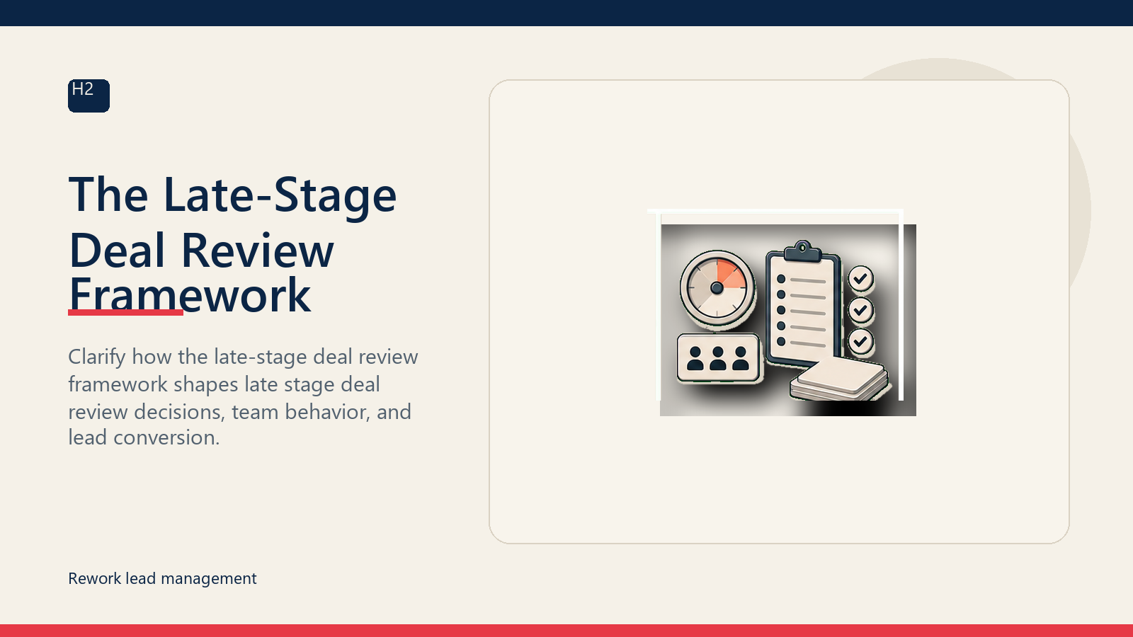 The Late-Stage Deal Review Framework