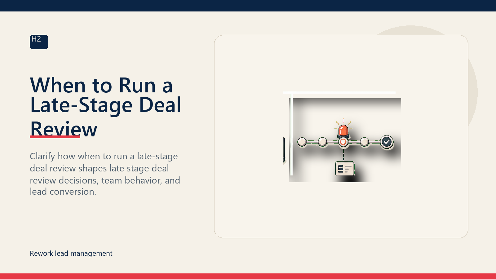 When to Run a Late-Stage Deal Review