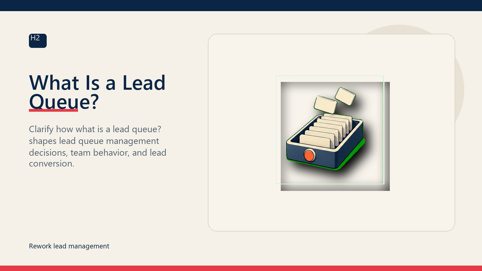 What Is a Lead Queue?