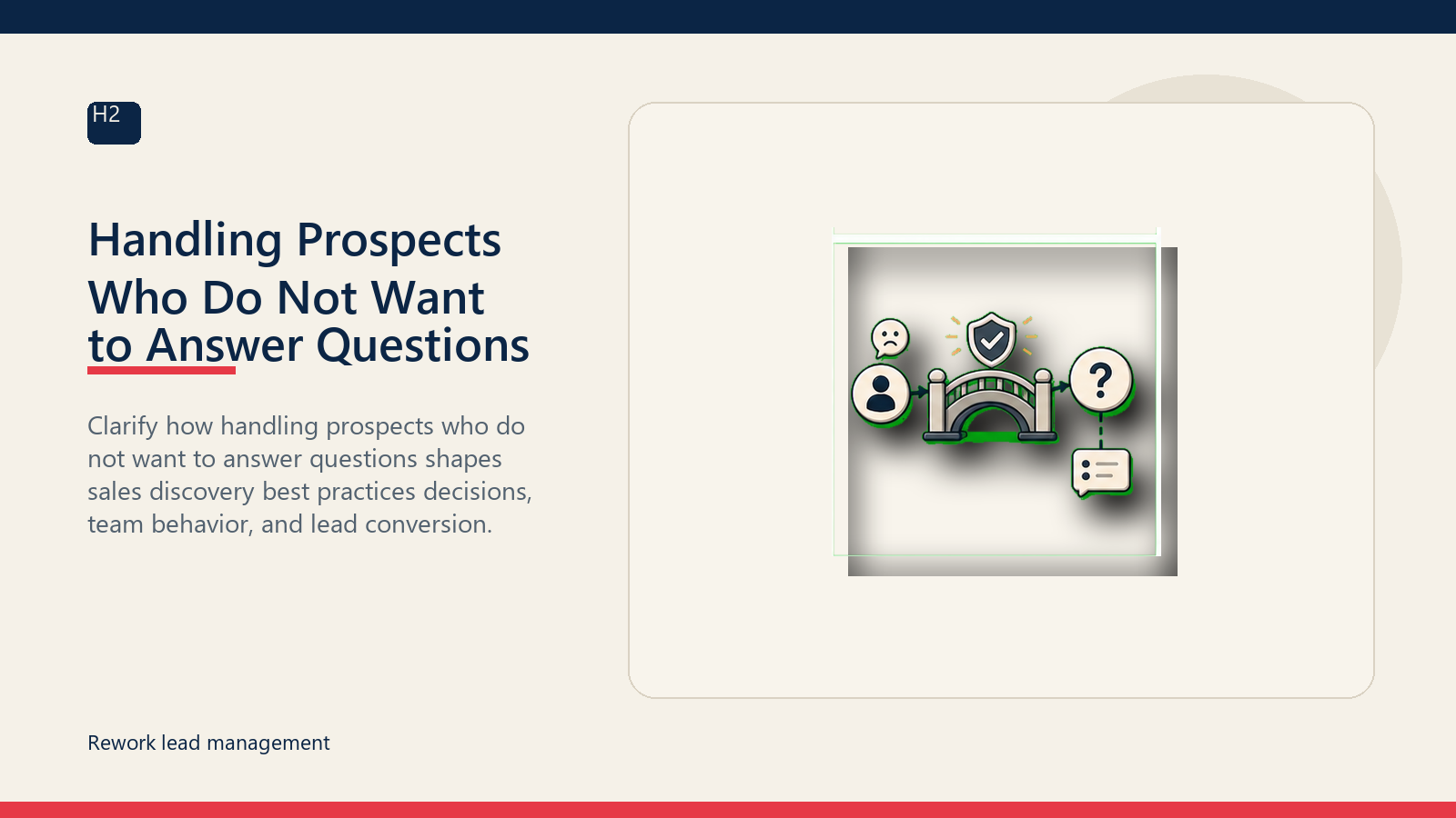 Handling Prospects Who Do Not Want to Answer Questions