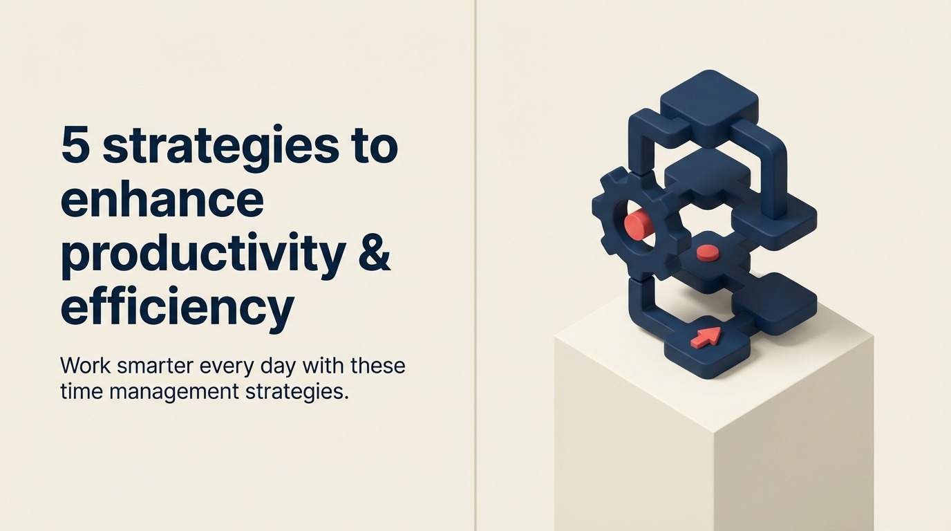strategies-to-enhance-productivity-efficiency