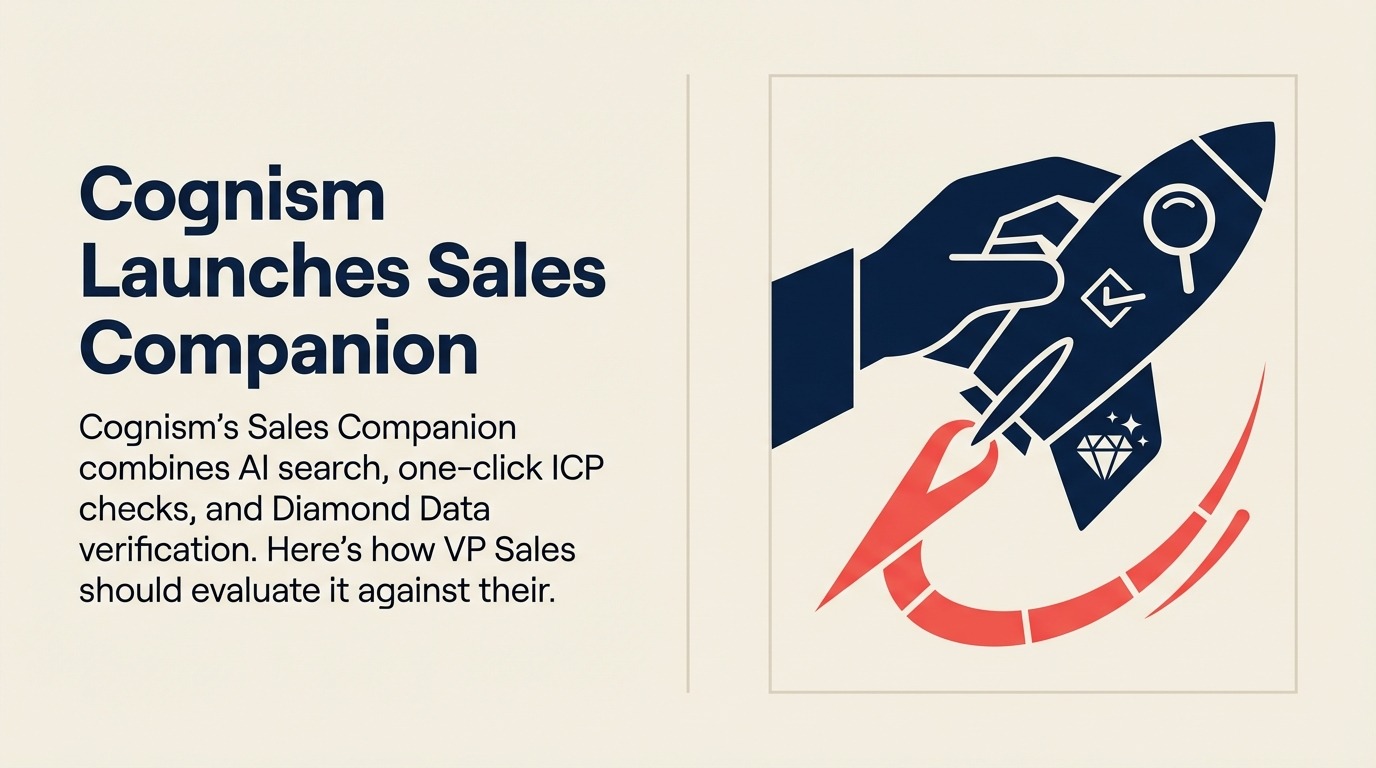 Cognism Launches Sales Companion: The Compliance-First Challenger to ZoomInfo Your VP Sales Should Evaluate