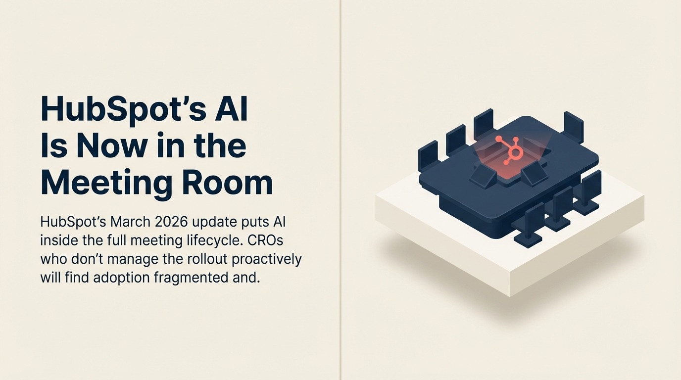 HubSpot's AI Is Now in the Meeting Room: What Sales Leaders Need to Prepare For